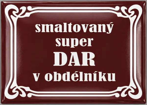 Smaltovaná cedule jako SuperDAR v obdélníku